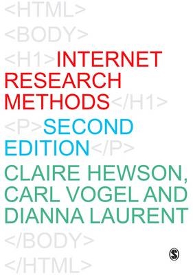 Internet Research Methods -  Claire Hewson,  Dianna Laurent,  Carl Vogel