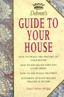 Debrett's Guide to Your House