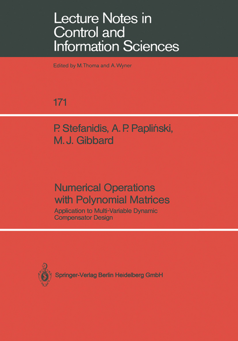Numerical Operations with Polynomial Matrices - Peter Stefanidis, Andrzej P. Paplinski, Michael J. Gibbard