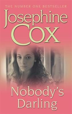 Nobody's Darling - Josephine Cox