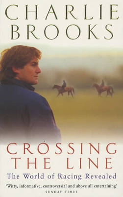 Crossing the Line - Charlie Brooks