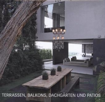 Terrassen, Balkons, Dachg&auml;rten und Patios