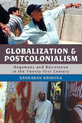 Globalization and Postcolonialism - Sankaran Krishna