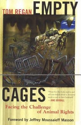 Empty Cages - Tom Regan