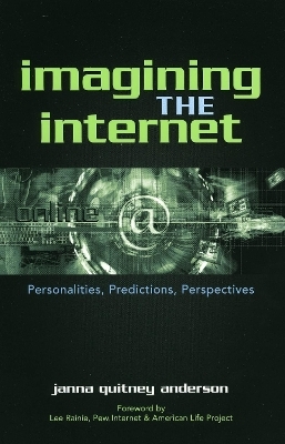 Imagining the Internet - Janna Quitney Anderson