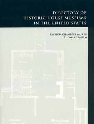 Directory of Historic House Museums in the United States - 
