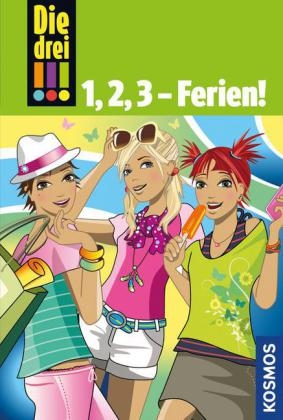 Die drei !!!, 1,2,3 - Ferien - Maja von Vogel, Henriette Wich