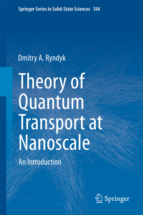 Theory of Quantum Transport at Nanoscale -  Dmitry A. Ryndyk