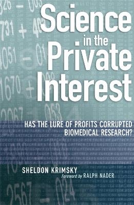 Science in the Private Interest - Sheldon Krimsky