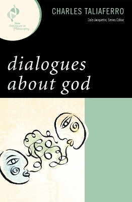 Dialogues about God - Charles Taliaferro