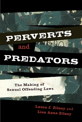 Perverts and Predators - Laura J. Zilney, Lisa Anne Zilney