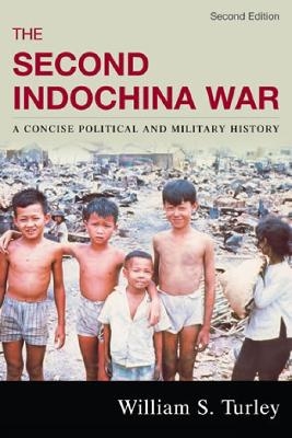 The Second Indochina War - William S. Turley