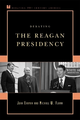 Debating the Reagan Presidency