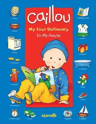 Caillou: In My House - 