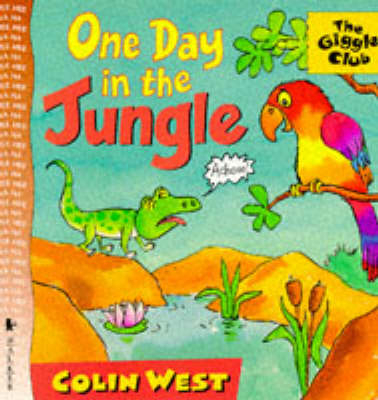 One Day In The Jungle -  West Colin