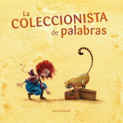 La coleccionista de palabras (The Word Collector) - Sonja Wimmer