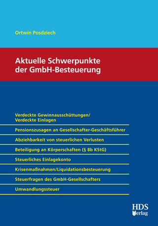 Aktuelle Schwerpunkte der GmbH-Besteuerung