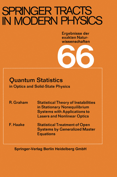 Quantum Statistics in Optics and Solid-State Physics - R. Graham, F. Haake