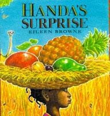 Handa's Surprise - Eileen Browne