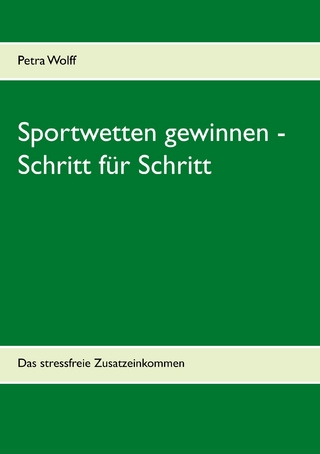 Sportwetten gewinnen - Schritt für Schritt