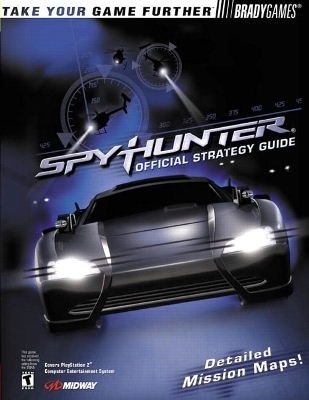 Spy Hunter Official Strategy Guide