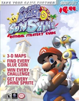 Super Mario Sunshine™ Official Strategy Guide - Tim Bogenn