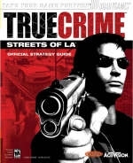 True Crime&trade;:Streets of L.A.&trade; Official Strategy Guide (for PC) - Doug Walsh