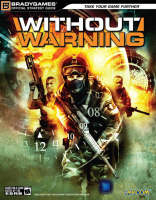Without Warning&trade; Official Strategy Guide -  BradyGames