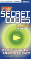 PS2® Secret Codes 2005, Volume 1