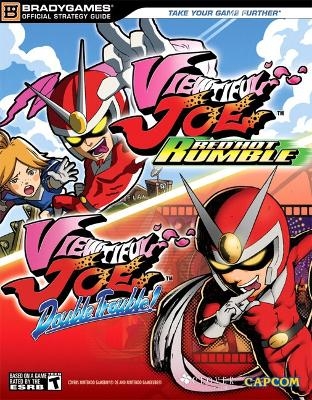 Viewtiful Joe&trade; Red Hot Rumble / Viewtiful Joe&trade; Double Trouble Official Strategy Guide -  BradyGames