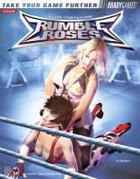 Rumble Roses&trade; Official Strategy Guide - Phillip Marcus, David Wright