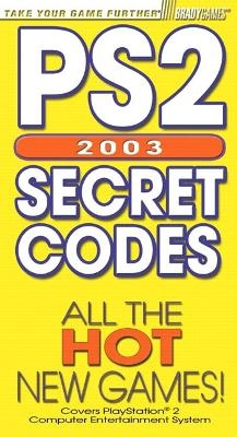 PS2&reg; Secret Codes 2003 - Michael Lummis
