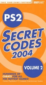 PS2&reg; Secret Codes 2004, Volume 2 -  BradyGames