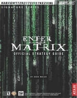 Enter the Matrix™ Official Strategy Guide