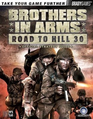 Brothers in Arms™ Official Strategy Guide