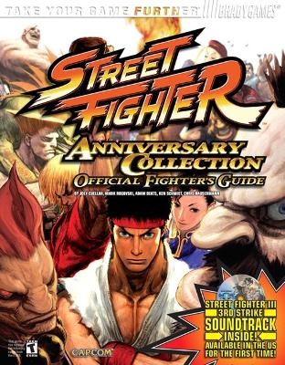 Street Fighter&reg; Anniversary Collection Official Strategy Guide -  BradyGames