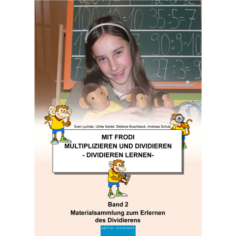 Mit Frodi multiplizieren und dividieren Band 2 - Sven Lychatz