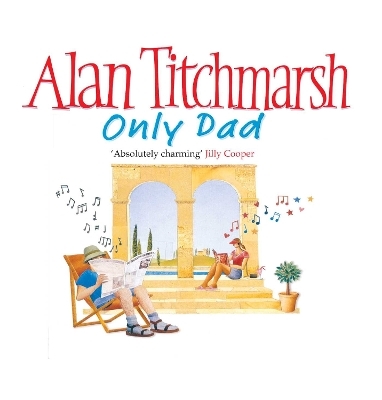 Only Dad - Alan Titchmarsh