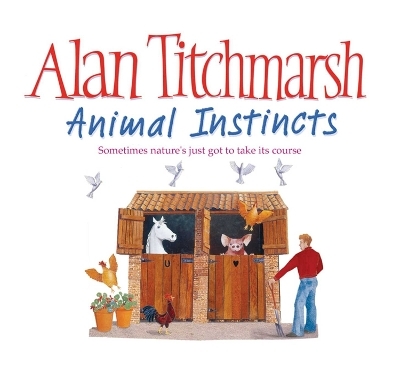 Animal Instincts CD - Alan Titchmarsh