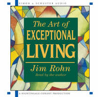 The Art of Exceptional Living - Jim Rohn