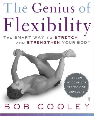 The Genius of Flexibility - Robert Donald Cooley