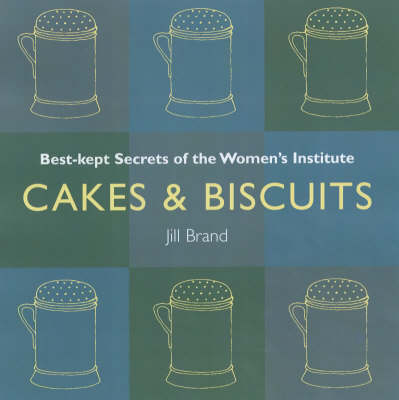 Cakes and Biscuits - Jill Brand