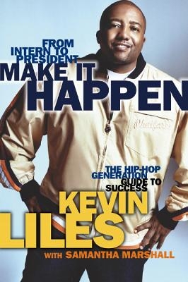 Make It Happen - Kevin Liles