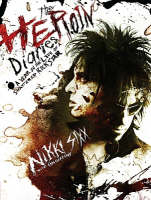 The Heroin Diaries - Nikki Sixx, Rantz A. Hoseley