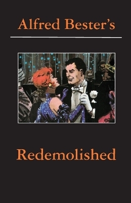 Redemolished - Alfred Bester