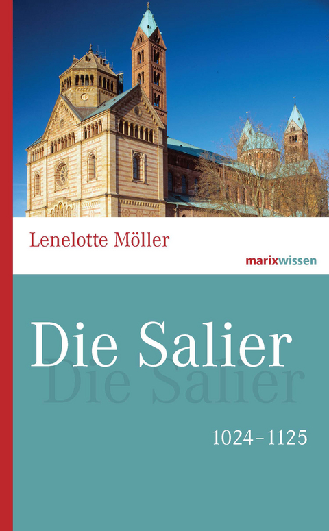 Die Salier - Lenelotte M&ouml;ller, Hans Ammerich