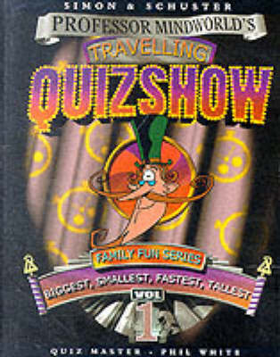 Professor Mindworld's Travelling Quiz Show