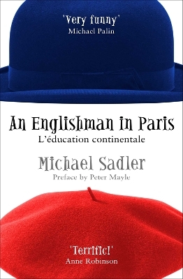 An Englishman In Paris - Michael Sadler