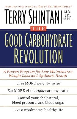 The Good Carbohydrate Revolution - Dr. Terry Shintani