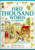 First Thousand Words in German - Heather Amery